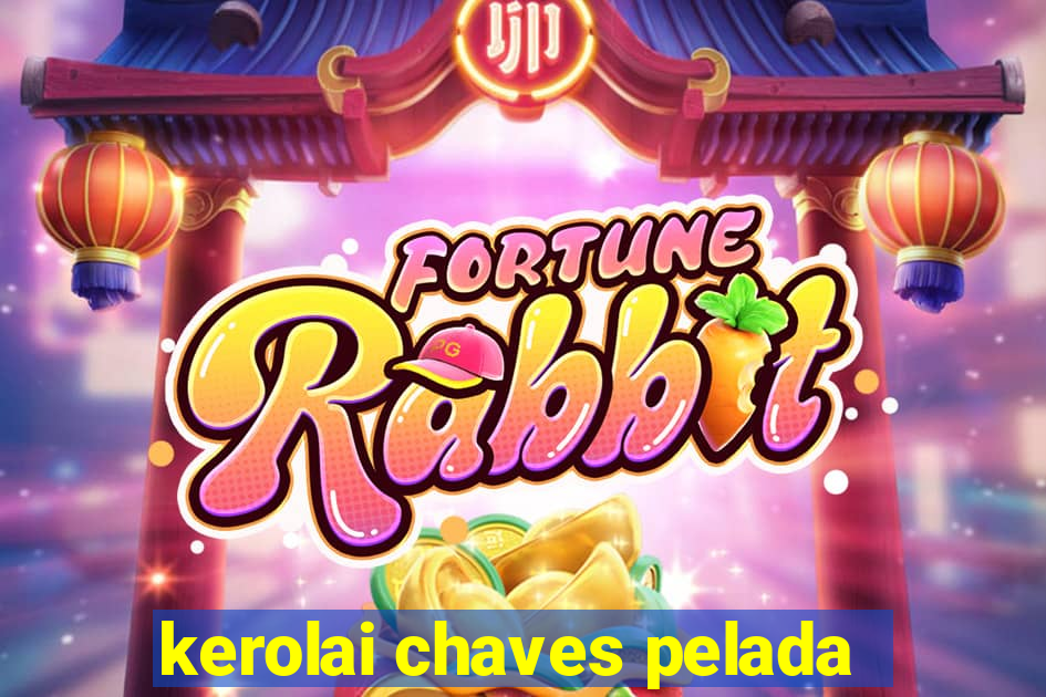 kerolai chaves pelada